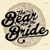 BEAR & THE BRIDE - BEAR & THE BRIDE CD