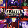 ROXETTE - CHARM SCHOOL CD