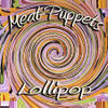 MEAT PUPPETS - LOLLIPOP VINYL LP