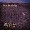 RANDALL,BEN - BEFORE THE RAIN CD