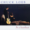 LOEB,CHUCK - IN A HEARTBEAT CD