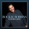 ROBBINS,ROCKIE - GOOD LIFE CD