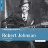JOHNSON,ROBERT - ROUGH GUIDE TO ROBERT JOHNSON: DELTA BLUES LEGEND VINYL LP