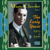 CHEVALIER,MAURICE - EARLY YEARS (1925-28) CD