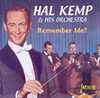 KEMP,HAL & HIS ORCHESTRA - REMEMBER ME CD