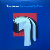 JONES,TOM - SURROUNDED BY TIME VINYL LP