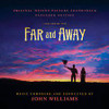 WILLIAMS,JOHN - FAR & AWAY / O.S.T. CD
