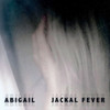 ABIGAIL - JACKAL FEVER CD