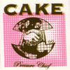 CAKE - PRESSURE CHIEF CD