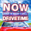 NOW THAT'S WHAT I CALL DRIVETIME / VARIOUS - NOW THAT'S WHAT I CALL DRIVETIME / VARIOUS CD