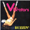 VIBRATORS - BUZZIN' CD