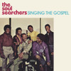 SOUL SEARCHERS - SINGING THE GOSPEL CD
