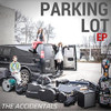 ACCIDENTALS - PARKING LOT CD