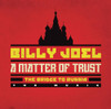 JOEL,BILLY - MATTER OF TRUST: THE BRIDGE TO RUSSIA - THE MUSIC CD