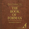 FORMAN,BRUCE - BOOK OF FORMAN: FORMANISM II CD