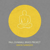 DUNMALL,PAUL BRASS PROJECT - MAHA SAMADHI CD
