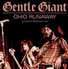 GENTLE GIANT - OHIO RUNAWAY CD