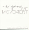 TRIBE CALLED QUEST - LOVE MOVEMENT CD