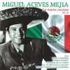 MEJIA,MIGUEL ACEVES - SUS MEJORES CANCIONES VOL 2 CD