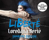 BERTE,LOREDANA - LIBERTE CD