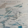 OUR NAMELESS BOY - COLOUR FROM THE DOVES CD