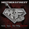 MOTHERS FINEST - GOODY 2 SHOES & THE FILTHY BEAST CD