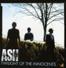 ASH - TWILIGHT OF INNOCENTS CD