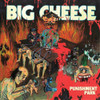 BIG CHEESE - PUNISHMENT PARK VINYL LP