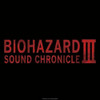 GAME MUSIC - BIOHAZARD SOUND CHRONICLE III / O.S.T. CD