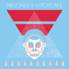 PRISONER / WITCHCAKE - SPLIT 7"