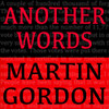 GORDON,MARTIN - ANOTHER WORDS CD