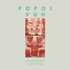 POPOL VUH - AGAPE-AGAPE (LOVE-LOVE) CD