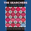 SEARCHERS - A & B SIDES 1963-1967 VINYL LP