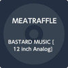 MEATRAFFLE - BASTARD MUSIC VINYL LP