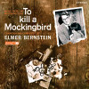 BERNSTEIN,ELMER - TO KILL A MOCKINGBIRD / WALK ON THE WILD SIDE CD