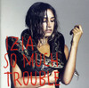 IZIA - SO MUCH TROUBLE CD