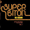 SUPER BITON DE SEGOU - AFRO-JAZZ-FOLK COLLECTION VOL 1 VINYL LP