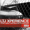 LTJ XPERIENCE - I DON'T WANT THIS GROOVE TO EVER END VINYL LP