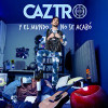 CAZTRO - Y EL MUNDO NO SE ACABO CD