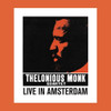 MONK,THELONIOUS - LIVE IN AMSTERDAM VINYL LP