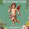 SEAFLOOR CINEMA - IN CINEMASCOPE WITH STEREOPHONIC SOUND VINYL LP