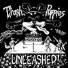 THRASH PUPPIES - UNLEASHED CD