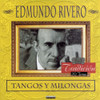 RIVERO EDMUNDO - TANGOS Y MILONGAS CD