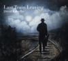 KNOPFLER,DAVID - LAST TRAIN LEAVING CD