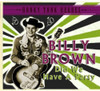 BROWN,BILLY - DID WE HAVE A PARTY CD
