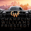 CHAMPLIN WILLIAMS FRIESTEDT - 10 MILES CD