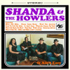 SHANDA & HOWLERS - IT AIN'T EASY CD