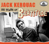 JACK KEROUAC: 100 YEARS OF BEATITUDE / VARIOUS - JACK KEROUAC: 100 YEARS OF BEATITUDE / VARIOUS CD