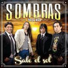 SOMBRAS NADA MAS - SALE EL SOL CD