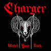 CHARGER - WATCH YOUR BACK / STAY DOWN 12"